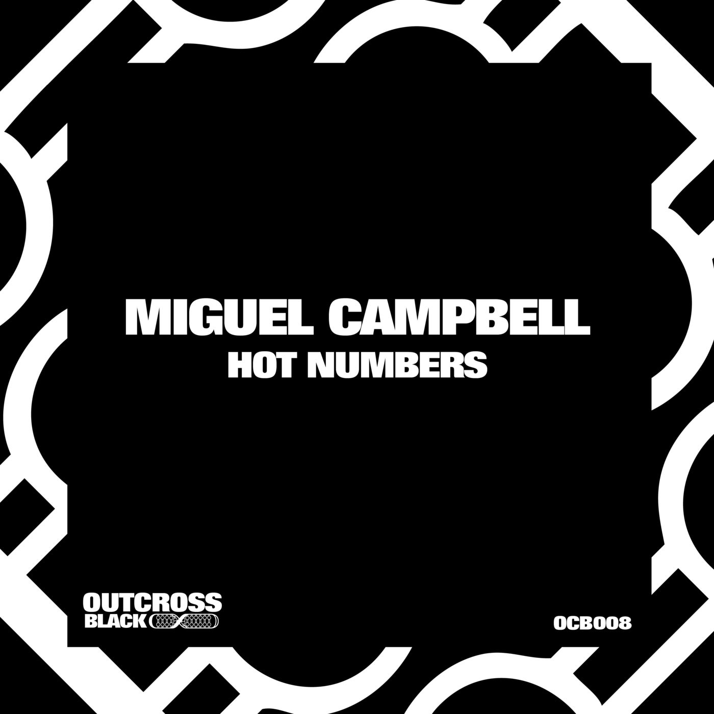 Miguel Campbell – Hot Numbers [OCB008]